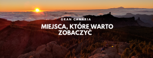 Gran Canaria co zobaczyć